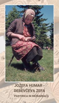 JOŽEFA HUMAR – DEBEVČEVA ZEFA